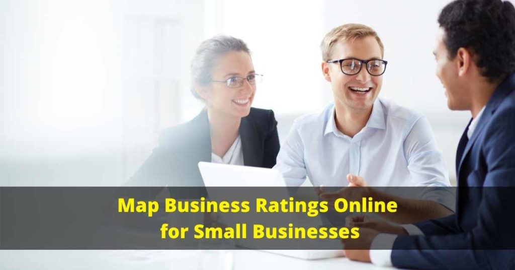 Map Business Ratings Online for Small Businesses