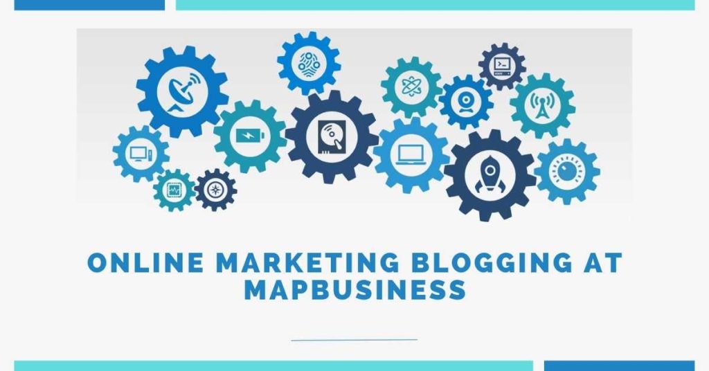 Online Marketing Blogging at MapBusiness